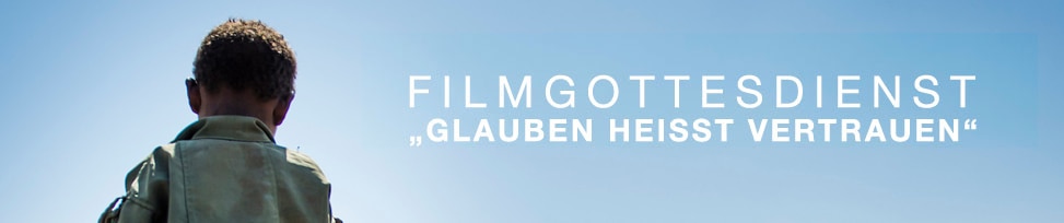 alt="Banner_Filmgottesdienst_glauben_heißt_vertrauen_Compassion_Deutschland"