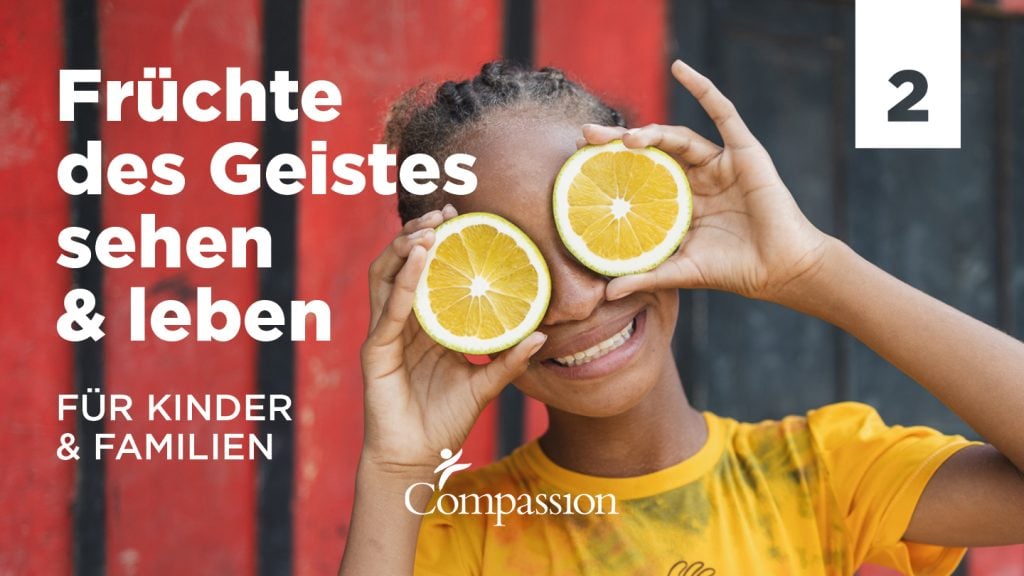alt="Compassion Deutschland Youversion Früchte des Geistes sehen und erleben"